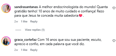 Print dos comentários de sandrasantanas e graca_cortefaz no perfil da Dra. Patrícia, reproduzidos nos depoimentos
